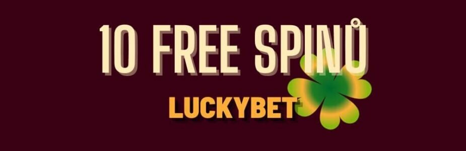 10 free spinů od Luckybet